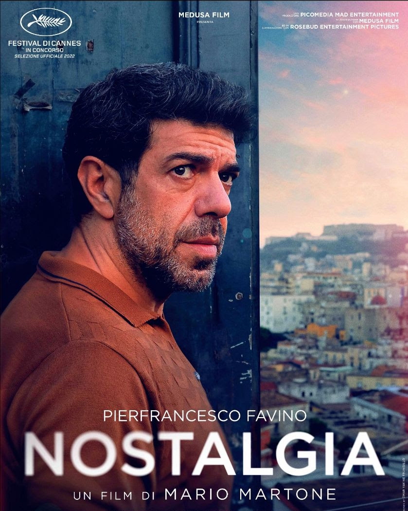 ‘Nostalgia’ :: Mario Martone’s Neapolitan Thriller